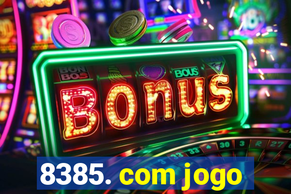 8385. com jogo